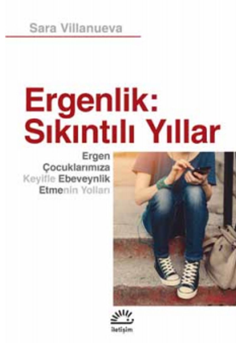 Ergenlik Sıkıntılı Yıllar