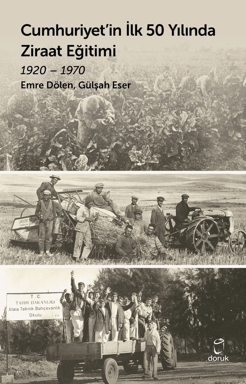 Cumhuriyet in İlk 50 Yılında Ziraat Eğitimi 1920 1970