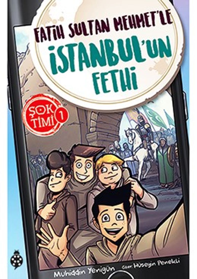 Fatih Sultan Mehmet le İstanbul un Fethi Şok Timi 1