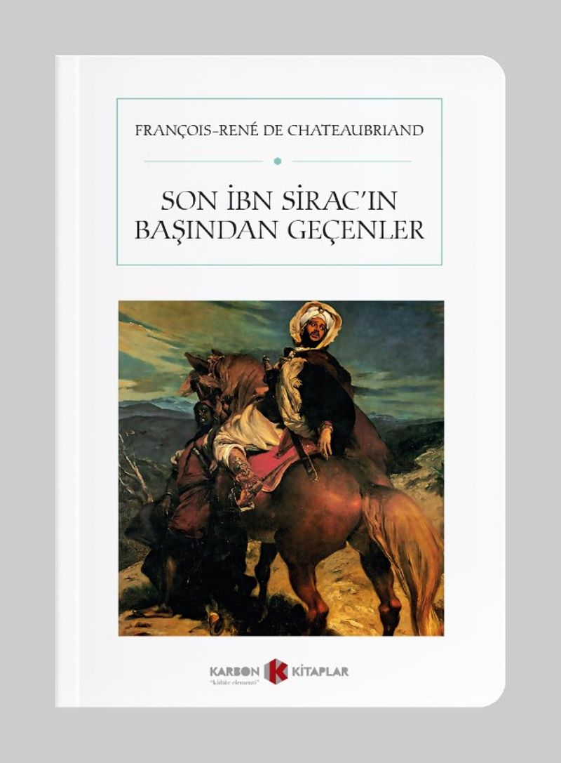 Son İbn Sirac ın Başından Geçenler