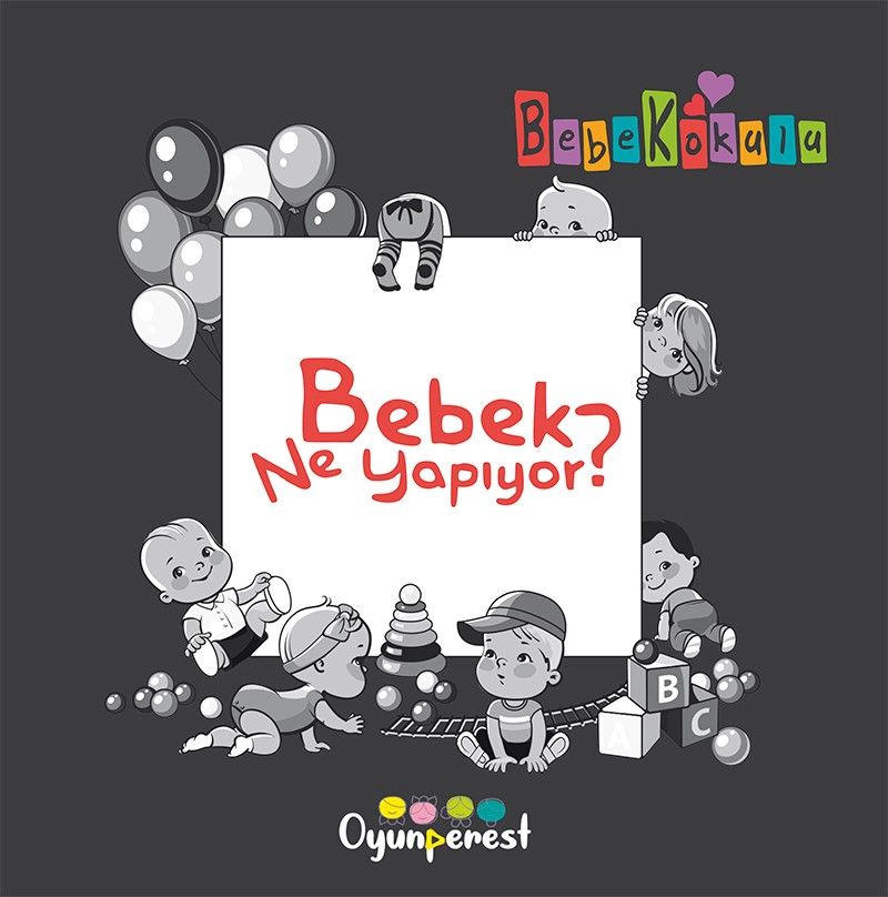 Bebek Ne Yapıyor