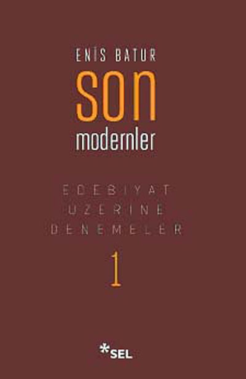 Edebiyat Üzerine Denemeler 1 Son Modernler