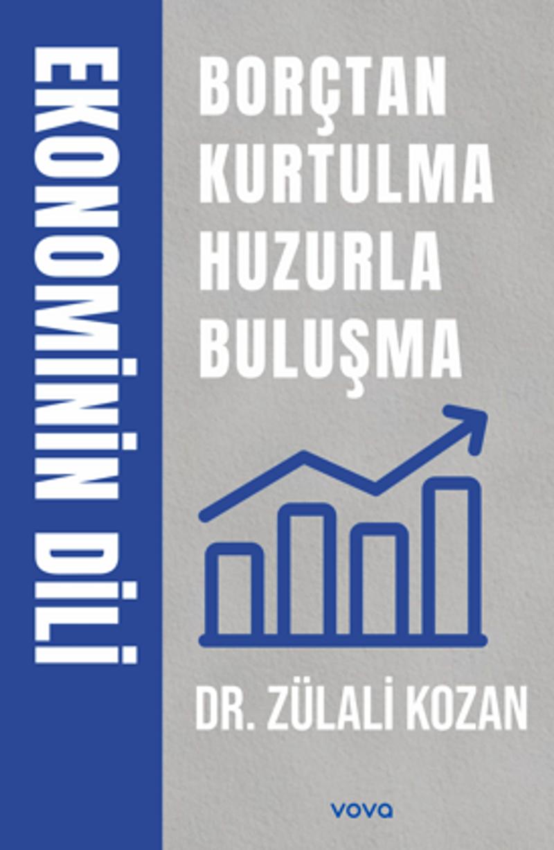 Ekonominin Dili Borçtan Kurtulma Huzurla Buluşma