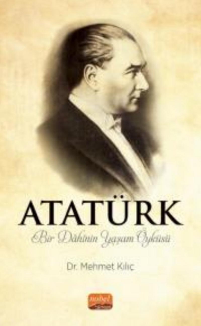 Atatürk Bir Dahinin Yaşam Öyküsü