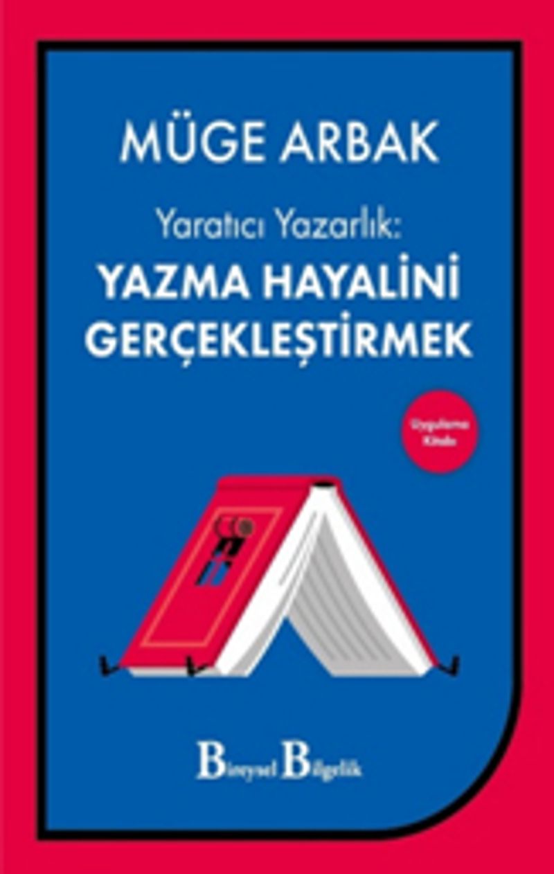 Yaratıcı Yazarlık Yazma Hayalini Gerçekleştirmek