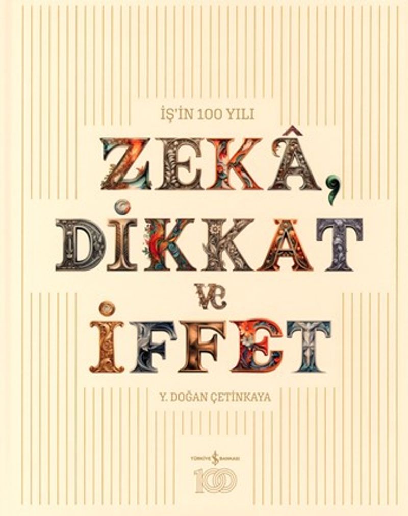 Zeka Dikkat ve İffet