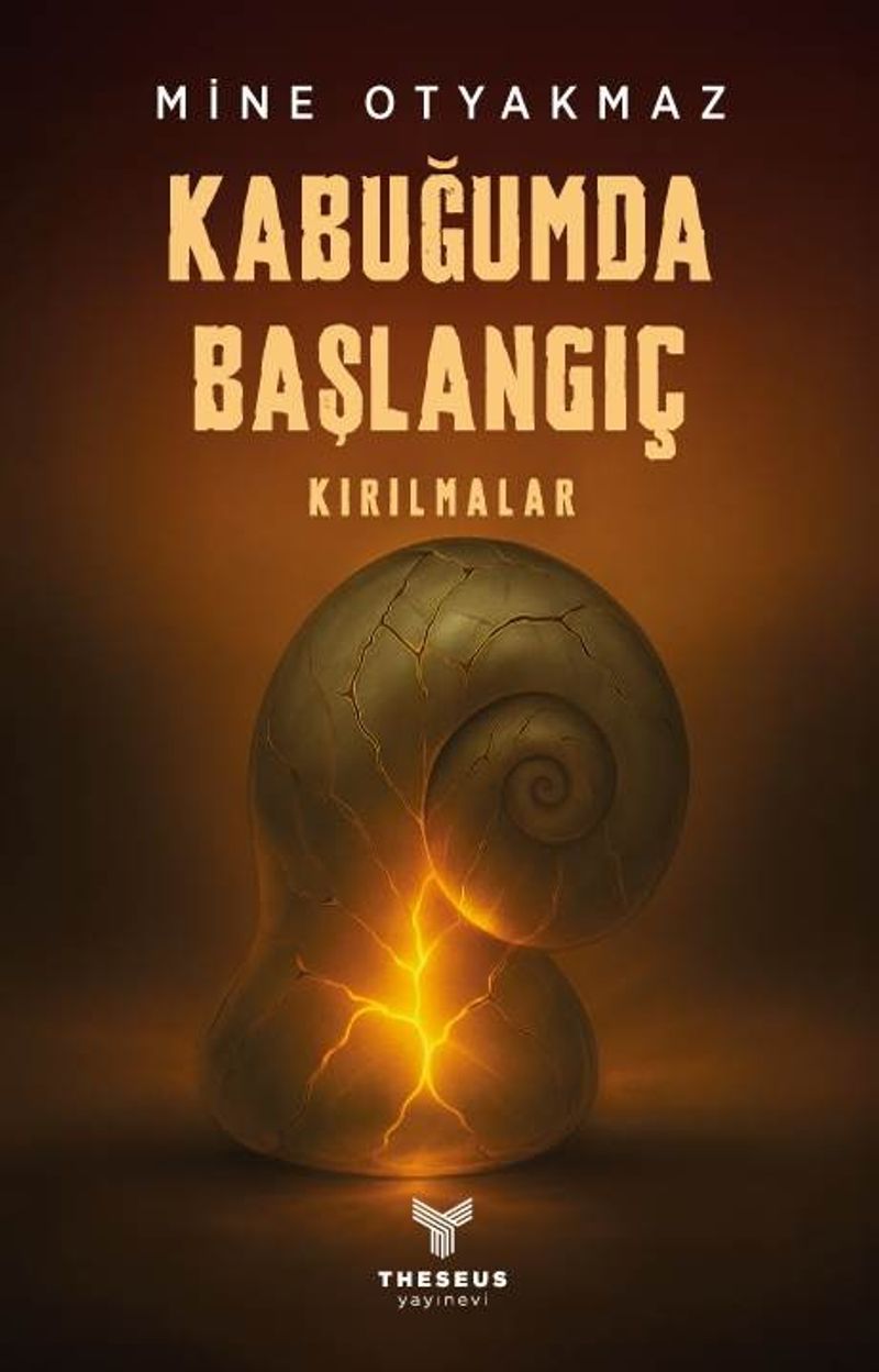 Kabuğumda Başlangıç Kırılmalar