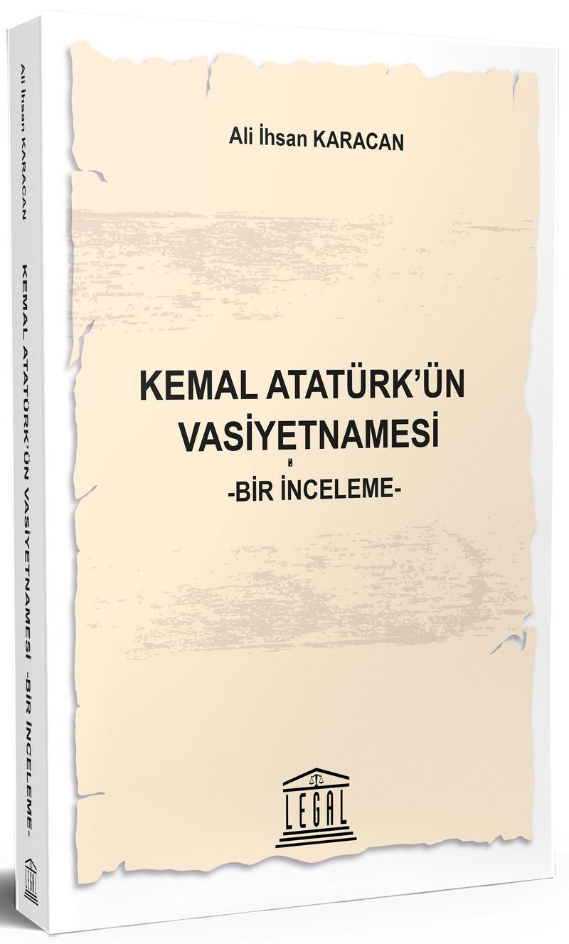 Kemal Atatürk ün Vasiyetnamesi