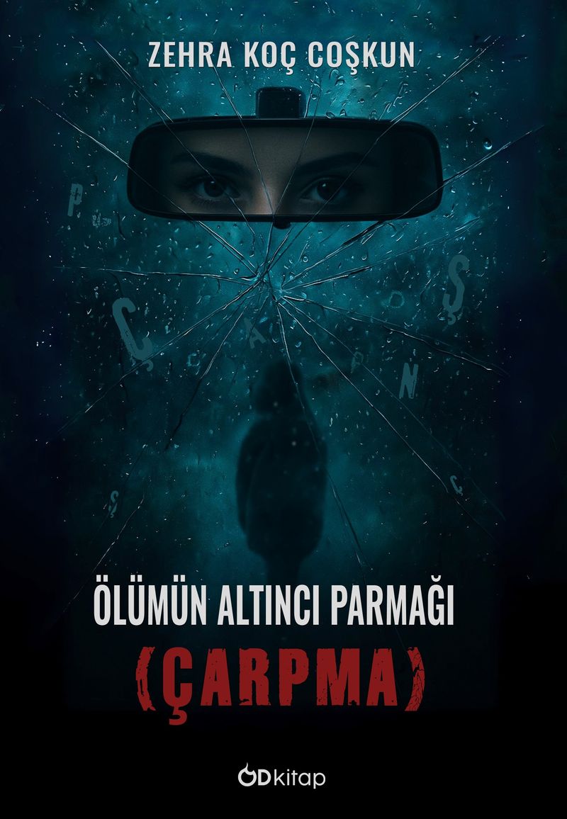 Ölümün Altıncı Parmağı Çarpma