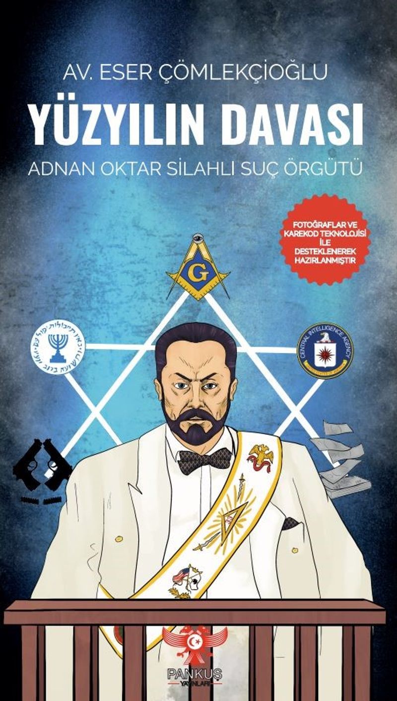 Yüzyılın Davası Adnan Oktar Silahlı Suç Örgütü