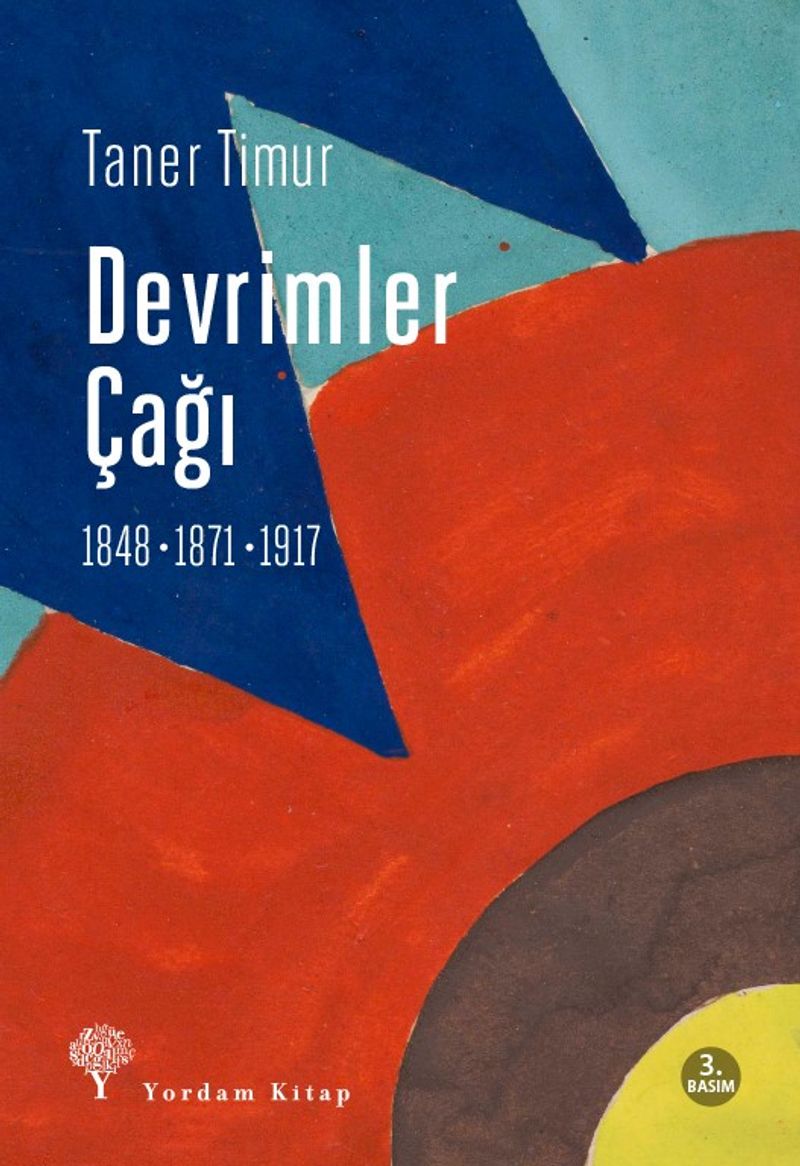 DEVRİMLER ÇAĞI 1848 1871 1917