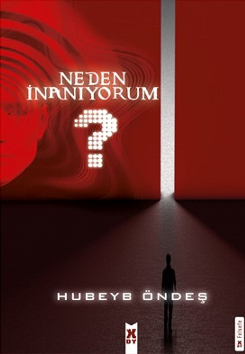 Neden İnanıyorum