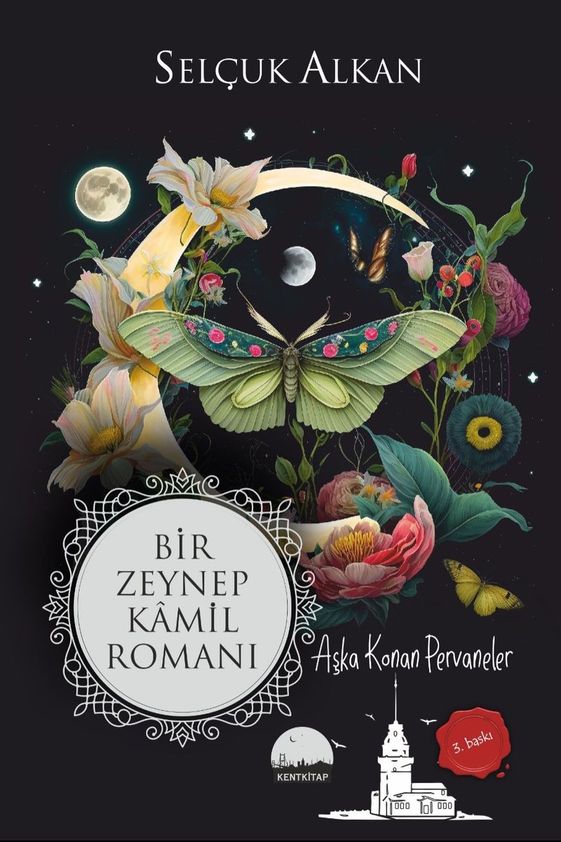 Bir Zeynep Kamil Romanı Aşka Konan Pervaneler