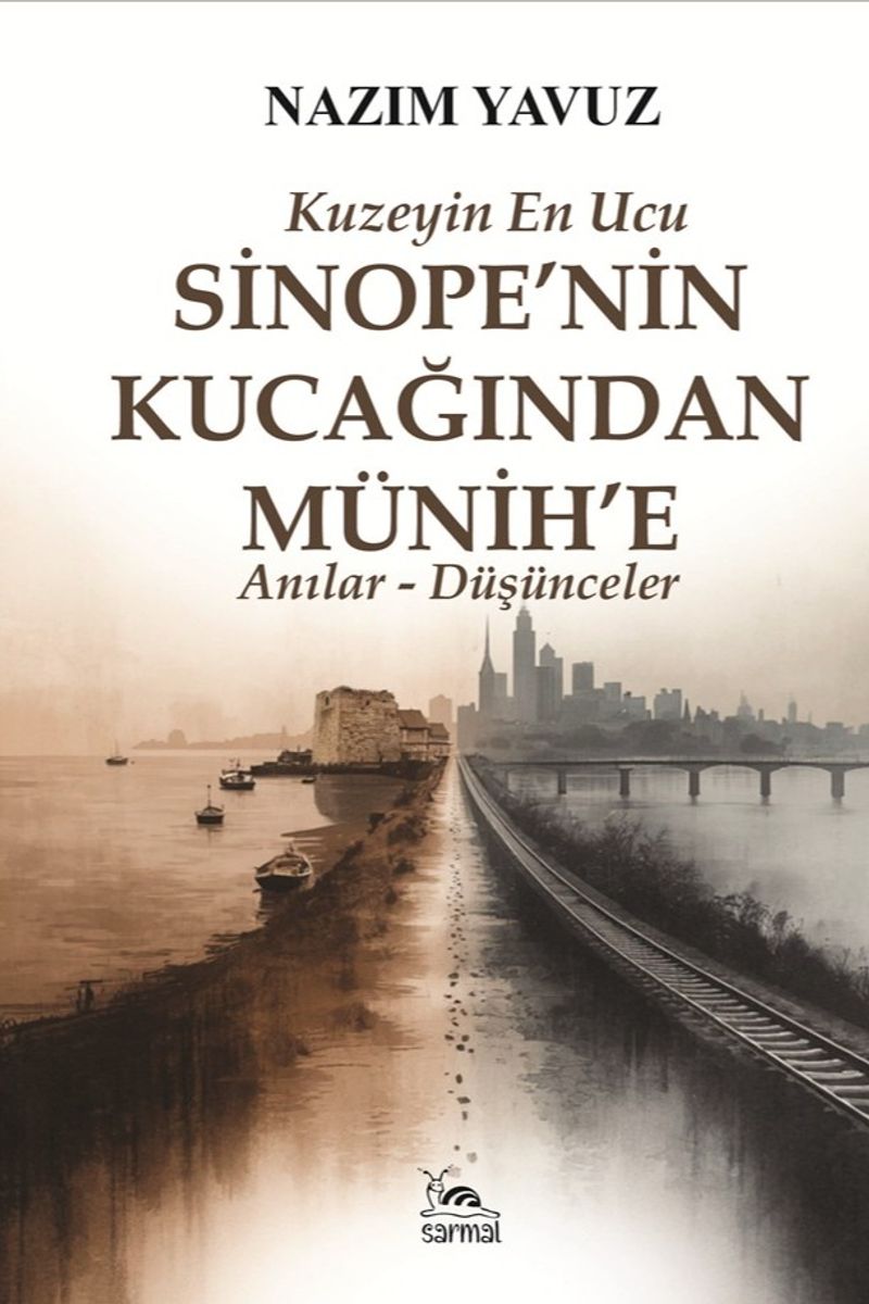Kuzeyin En Ucu Sinope nin Kucağından Münih e