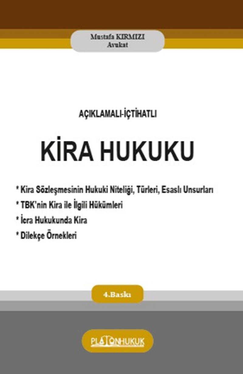Açıklamalı İçtihatlı Kira Hukuku