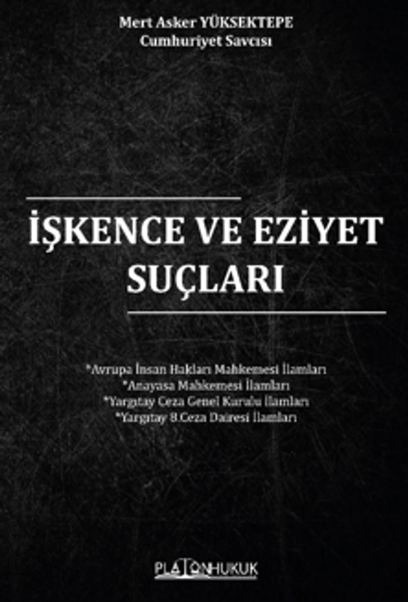 İşkence ve Eziyet Suçları