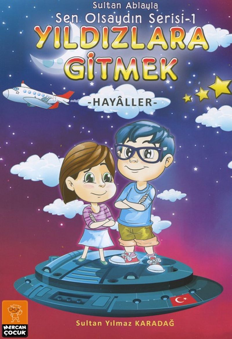 Sultan Ablayla Yıldızlara Gitmek
