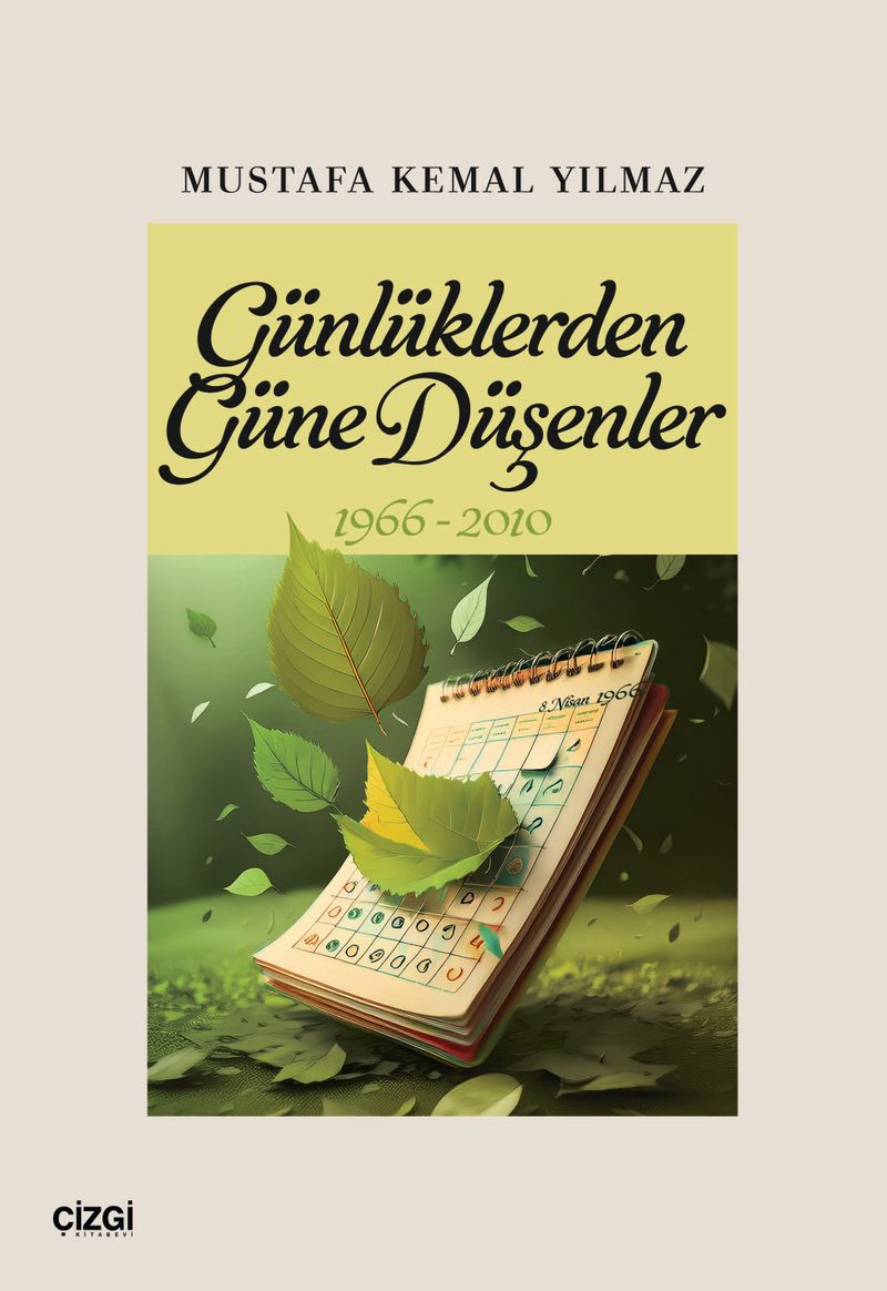 Günlüklerden Güne Düşenler 1966 2010