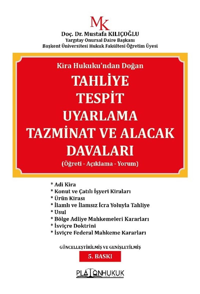 Kira Hukuku ndan Doğan Tahliye Tespit Uyarlama Tazminat ve Alacak Davaları
