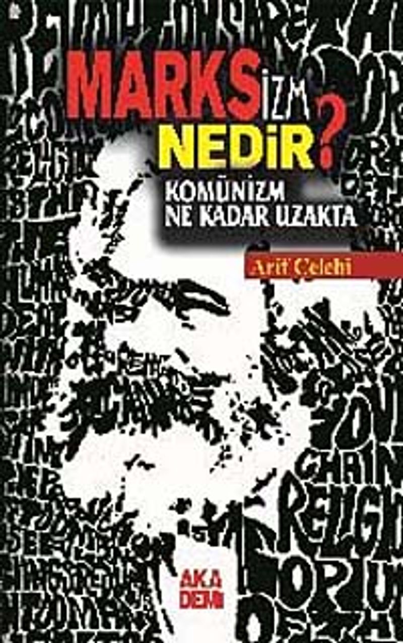 Marksizm Nedir Komünizm Ne Kadar Uzakta