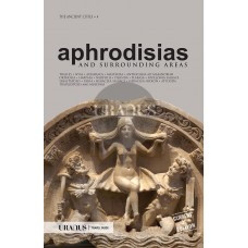 Aphrodisias ve Çevresi