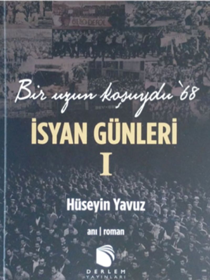 İsyan Günleri 2 Kitap Takım Bir Uzun Koşuydu 68