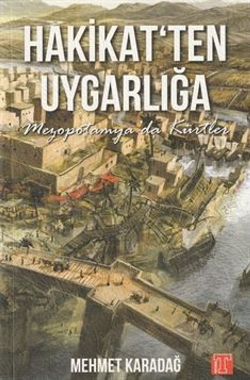 Hakikat ten Uygarlığa Mezopotamya da Kürtler