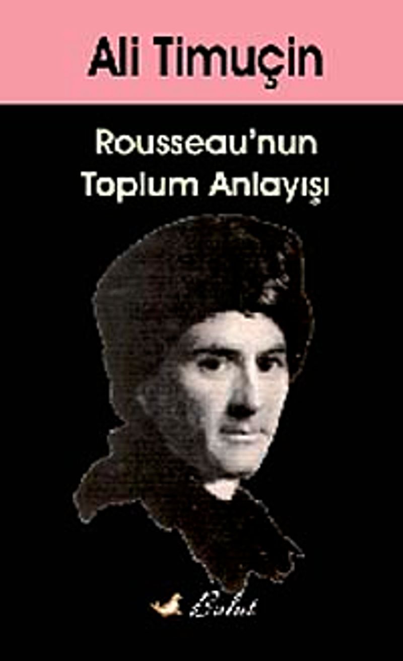 Rousseau nun Toplum Anlayışı