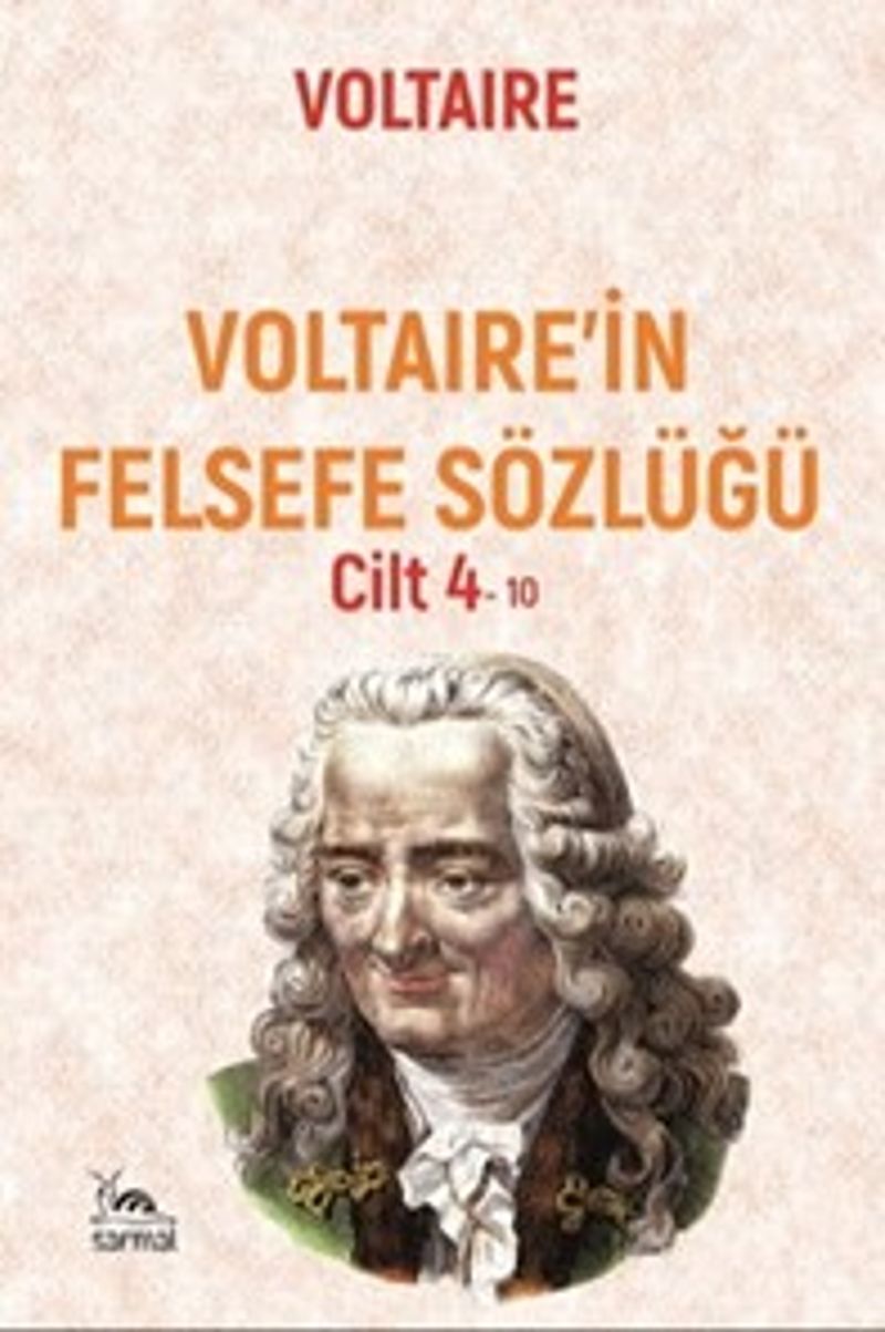 Voltaıre in Felsefe Sözlüğü Cilt 4