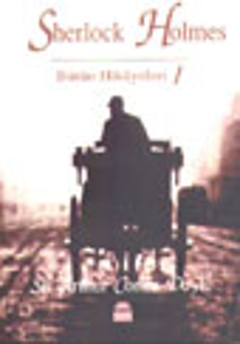 Sherlock Holmes Bütün Hikayeleri 1
