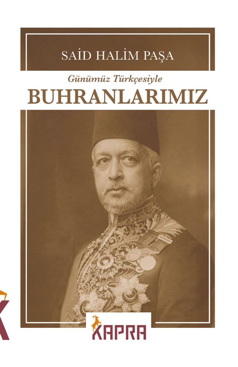 Buhranlarımız ve Son Eserleri