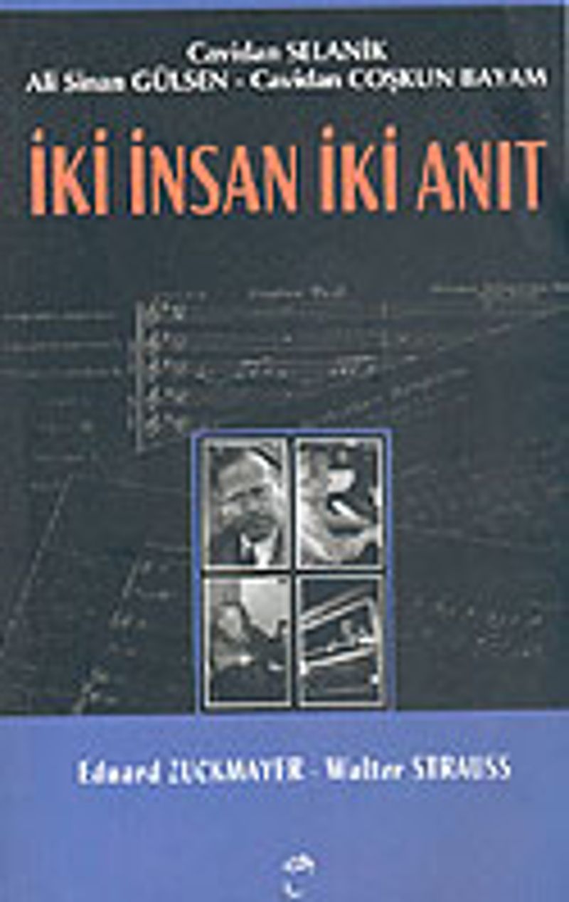 İki İnsan İki Anıt Eduard Zuckmayer Walter Strauss