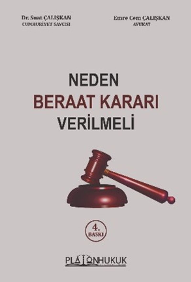 Neden Beraat Kararı Verilmeli