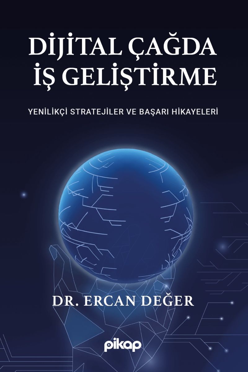 Dijital Çağda İş Geliştirme