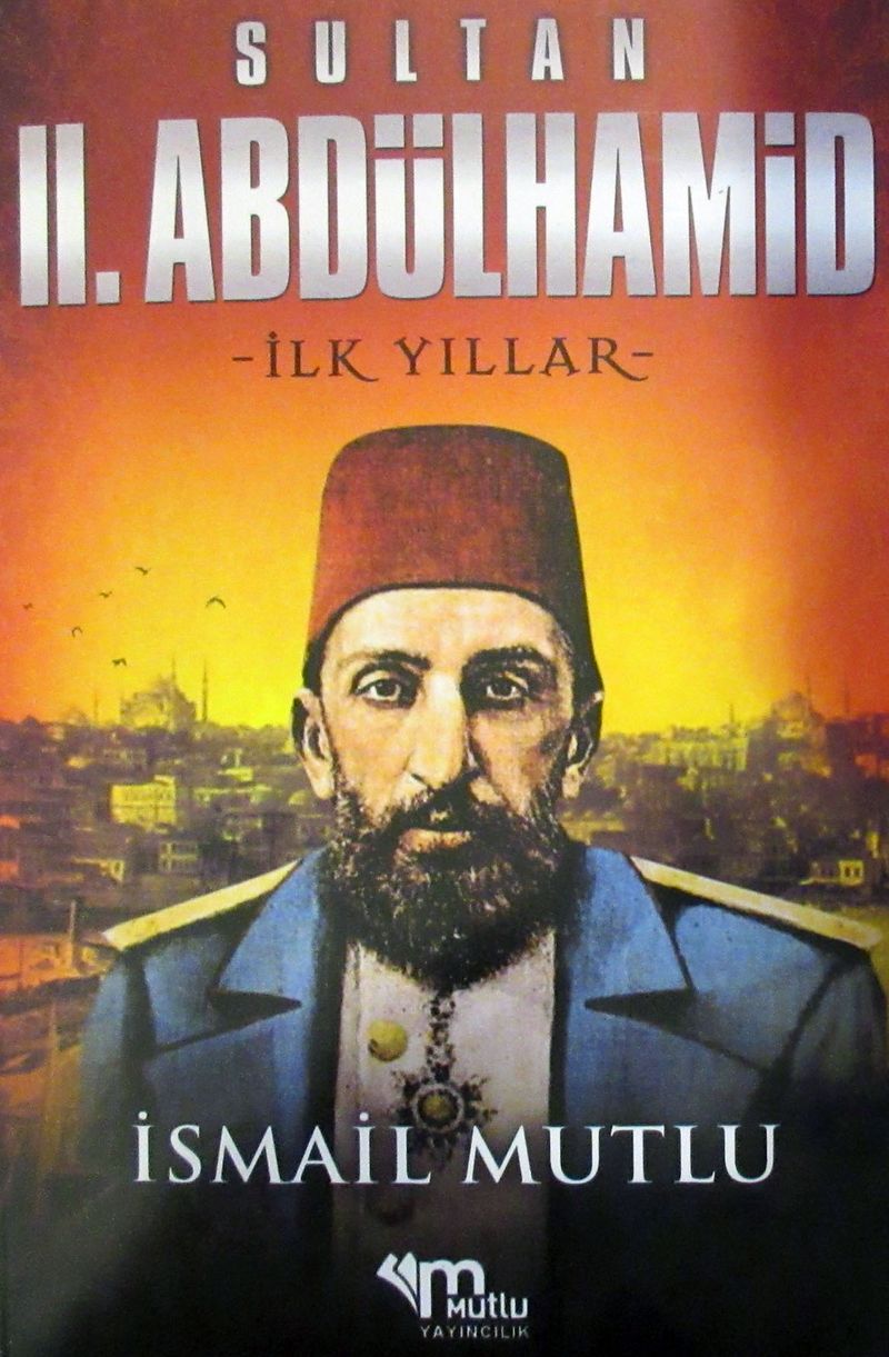 Sultan 2 Abdulhamid İlk Yıllar