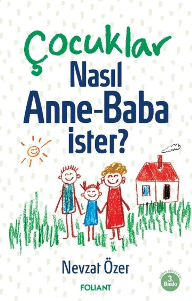 Çocuklar Nasıl Anne Baba İster