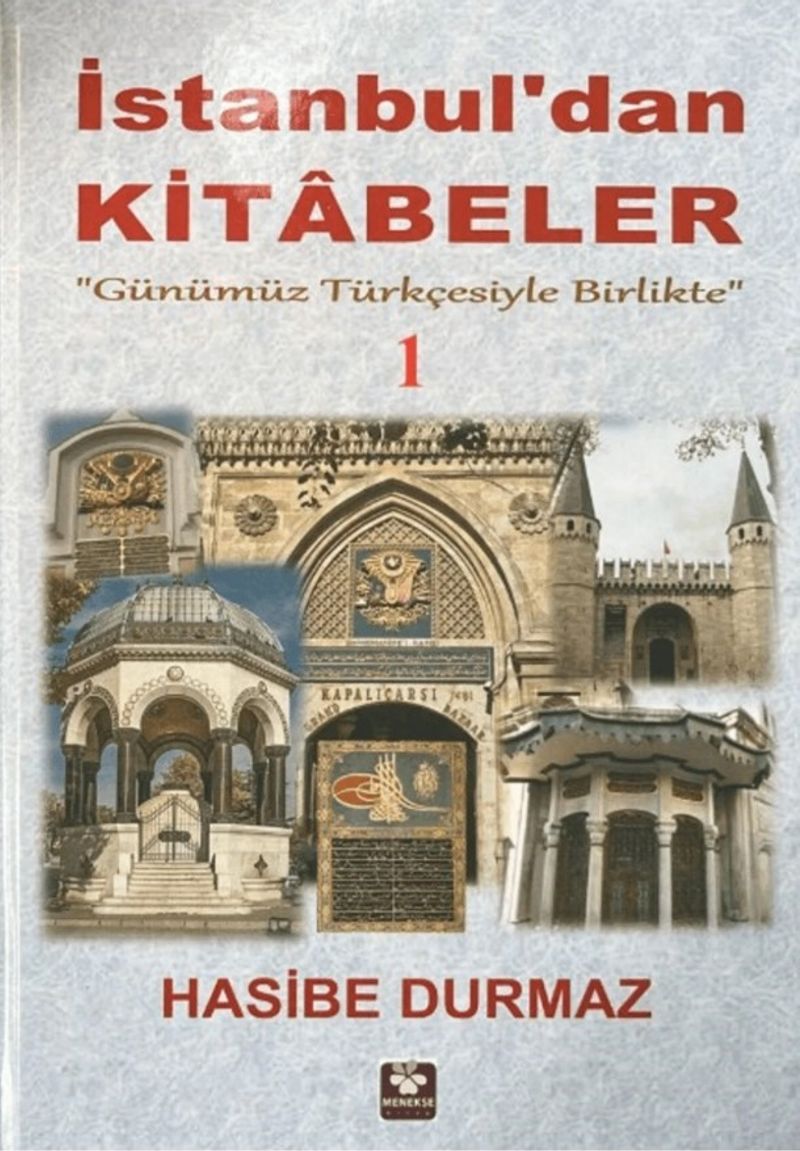 İstanbul dan Kitabeler 1