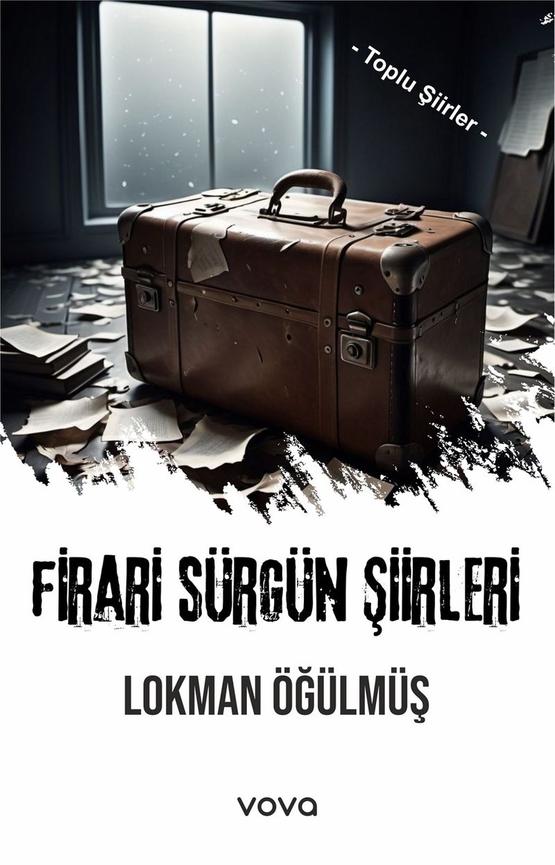 Firari Sürgün Şiirleri Toplu Şiirler