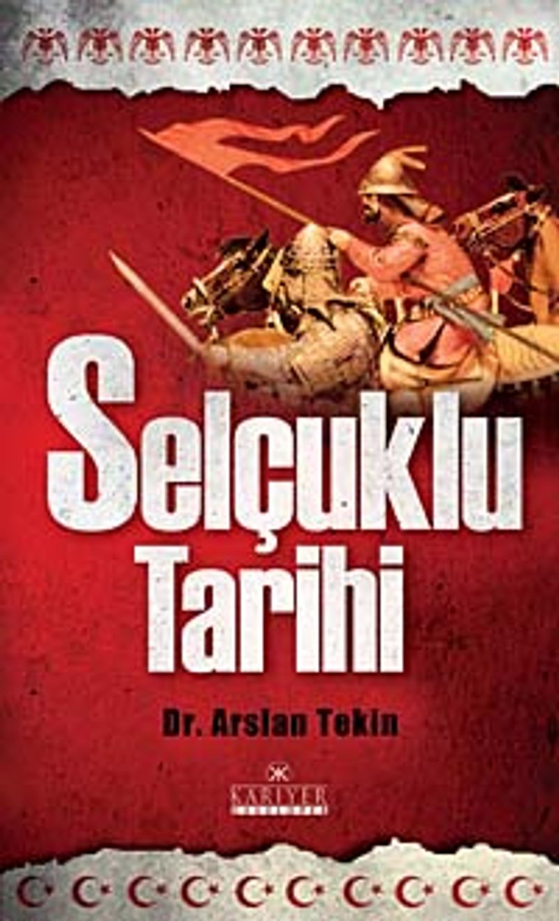 Selçuklu Tarihi Arslan Tekin 20 İndirim