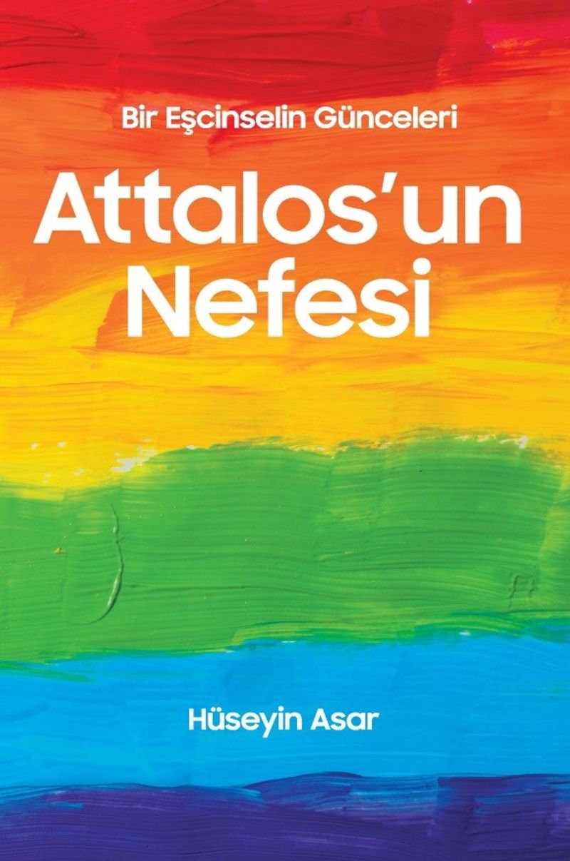 Attalos un Nefesi Bir Eşcinselin Günceleri