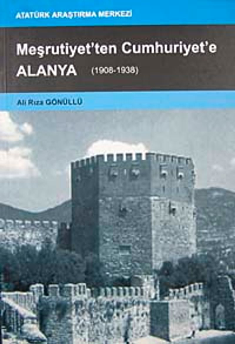 Meşrutiyet ten Cumhuriyet e Alanya