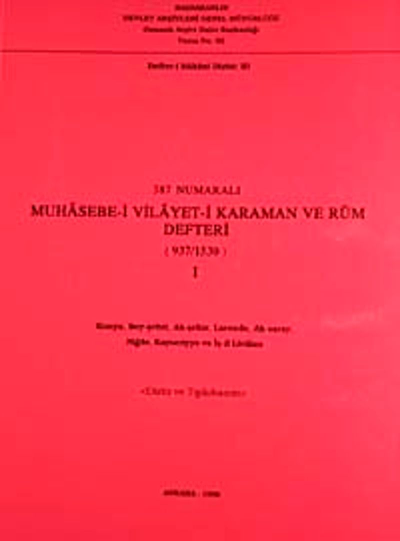 387 Numaralı Muhasebe i Vilayet i Karaman ve Rum Defteri 937 1530 1