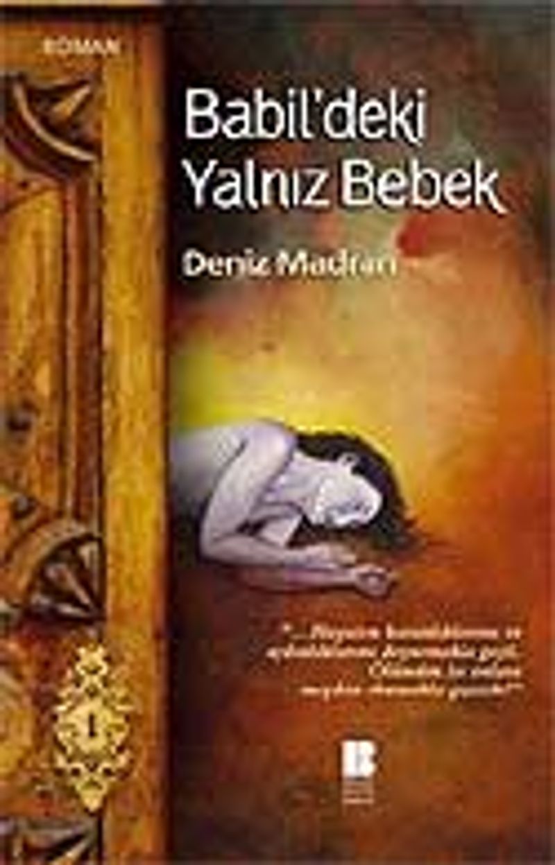 Babil deki Yalnız Bebek