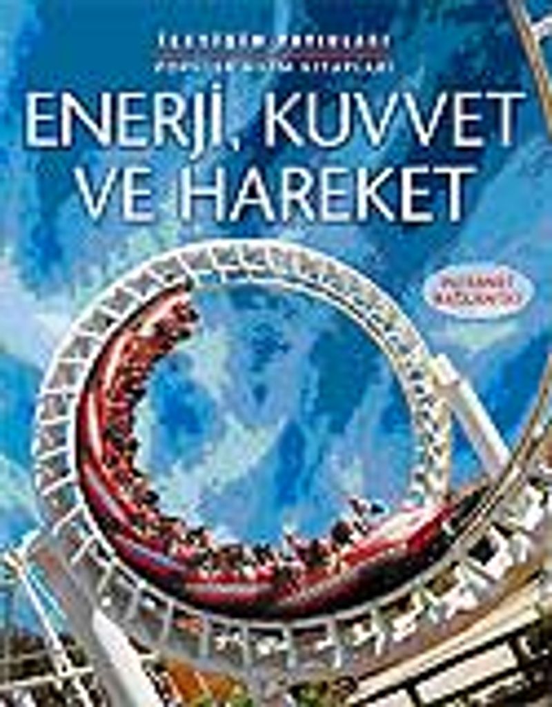 Popüler Bilim Kitapları Dizisi 04 Enerji Kuvvet ve Hareket