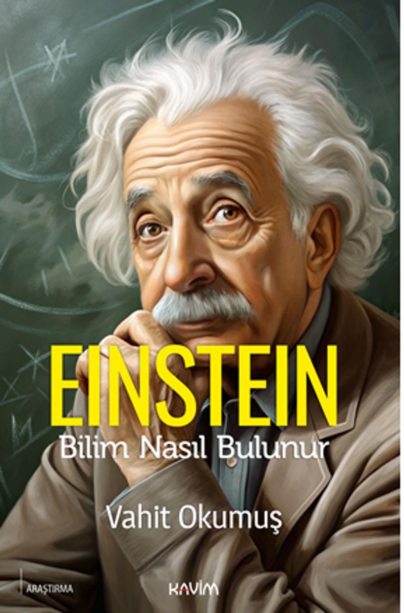 Einstein Bilim Nasıl Bulunur