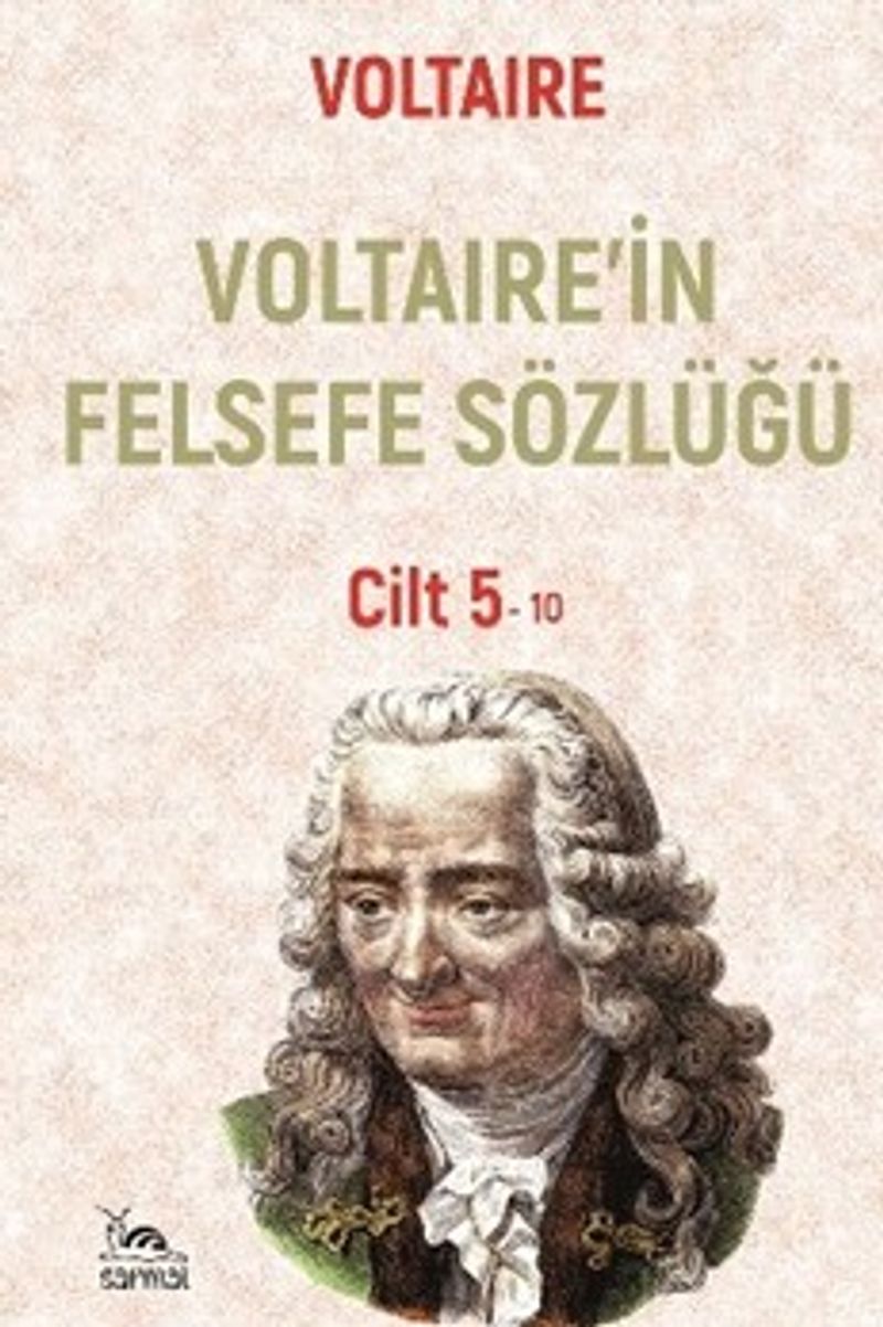 Voltaire in Felsefe Sözlüğü Cilt 6