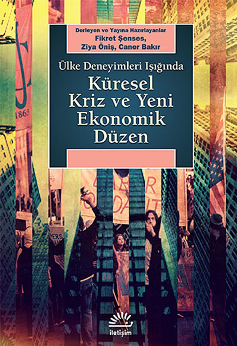 Küresel Kriz ve Yeni Ekonomik Düzen Ülke Deneyimleri Işığında