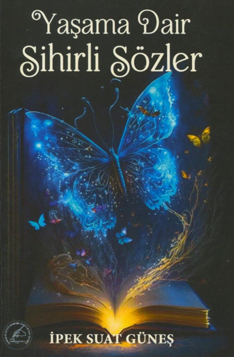 Yaşama Dair Sihirli Sözler 2