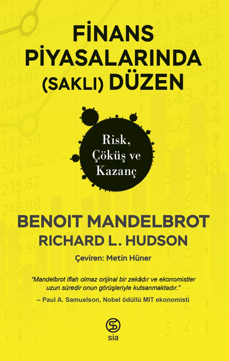 Finans Piyasalarında Saklı Düzen