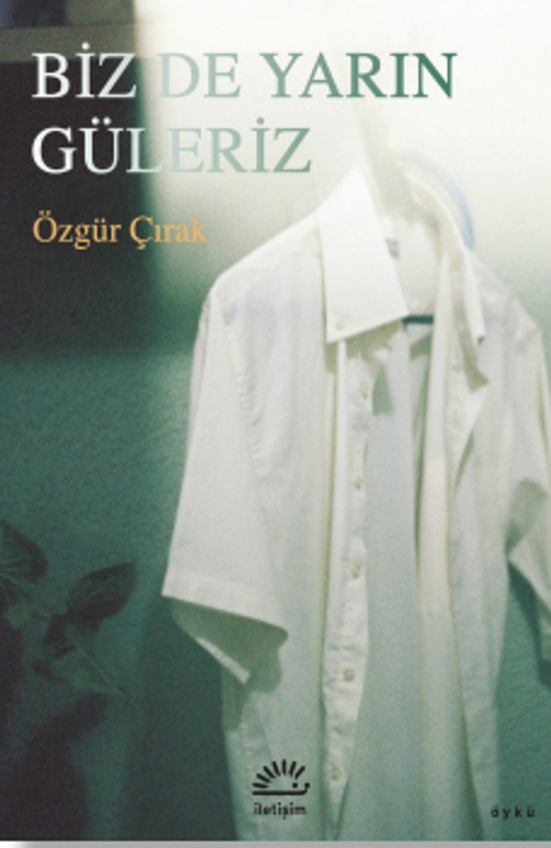 Biz De Yarın Güleriz